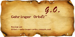 Gehringer Orbó névjegykártya